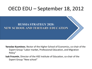 OECD EDU – September 18, 2012 RUSSIA STRATEGY 2020: Yaroslav Kuzminov