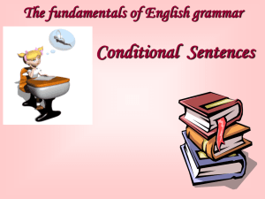 Conditional  Sentences The fundamentals of English grammar