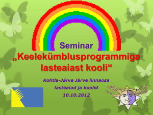 Презентация - Kohtla-Järve Slaavi Põhikool
