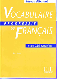 Vocabulaire Progressif du Francais Niveau Debut