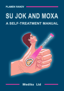 Su Jok and Moxa - наглядное руководство по Су Джок терапии