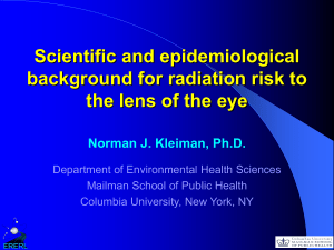 Scientific and epidemiological background for radiation risk to lens of the eye