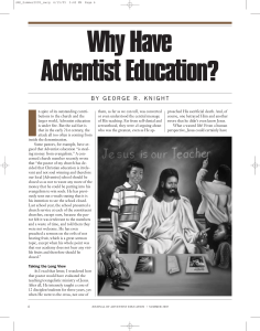 Why Have Advenrist Education