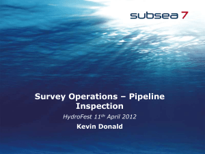 Kevin Donald Survey Operations – Pipeline Inspection