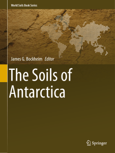 The Soils of Antarctica by James G. Bockheim (eds.) (z-lib.org)