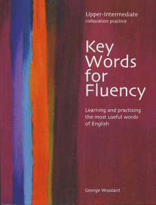 3 Key Words for Fluency Upper-Intermediate