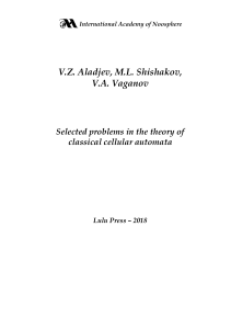V.Z. Aladjev, M.L. Shishakov, V.A. Vaganov. Selected problems in the theory of classical cellular automata
