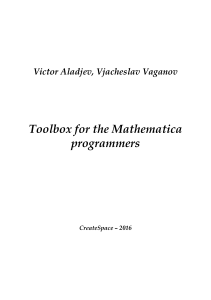 Victor Aladjev, Vjacheslav Vaganov. Toolbox for the Mathematica programmers