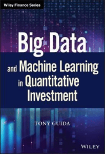 big data and machine learning in quantitative investing