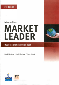 David Cotton, David Falvey, Simon Kent  - Business English Course Book - 2010
