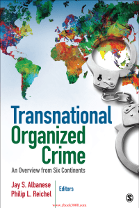 Transnational Organized Crime-An Overview from Six Continents
