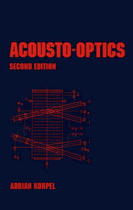 Korpel A. - Acousto-Optics (2nd ed., 1996).0-8247-9771-X