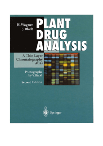Hildebert Wagner  S Bladt - Plant drug analysis   a thin layer chromatography atlas-Springer  (1996)