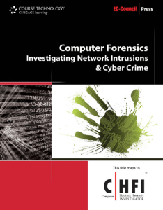 Computer Forensics- Investigating Network Intrusions and Cyber Crime - EC-Council