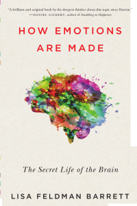 how-emotions-are-made-the-secret-life-of-the-brain