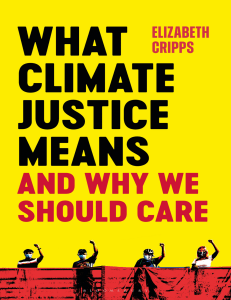 What Climate Justice Means and Why We Should Care (Elizabeth Cripps) (z-lib.org).epub (1)