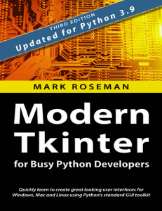 Modern Tkinter for Busy Python Developers 2021 Mark Roseman