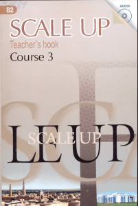 Scale up. B2. Course-3. Teachers book cc27b