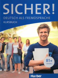 Kursbuch SICHER! Deutsch als fremdsprache B1