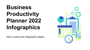 Business Productivity Planner 2022 Infographics by Slidesgo
