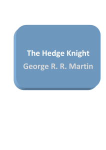 Конспект по произведению "А Knight of the Seven Kingdoms" Джорджа Мартина