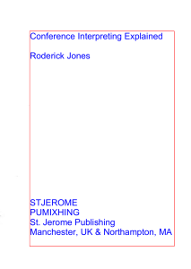 Roderick Jones - Conference Interpreting  v. 5. (Translation Theories Explained)-St Jerome Publishing (1998)