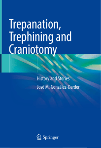 José M González-Darder - Trepanation, Trephining and Craniotomy   History and Stories-Springer International Publishing (2019)