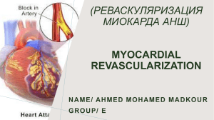 ahmed madkour(MYOCARDIAL REVASCULARIZATION)