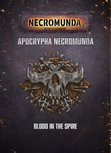 Apocrypha-Necromunda.Blood-in-the-Spire