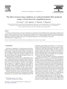 1)	The effect of processing conditions on a polyacrylonitrile fiber produced using a solvent-free free coagulation process