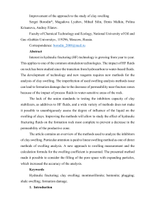 Improvement of the approach to the study of clay swelling Sergei Borodin*, Magadova Lyubov, Mihail Silin, Denis Malkin, Polina Krisanova, Andrey Filatov.