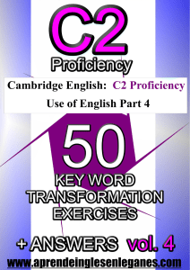 C2 Proficiency 50 Key Word Transformations