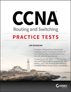 CCNA Routing and Switching Practice Tests  Exam 100-105, Exam 200-105, and Exam 200-125 ( PDFDrive )