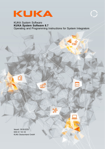 KUKA System Software 8.7 Operating and Programming Instructions for System Integrators EN
