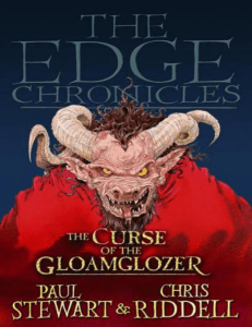 The Curse of the Gloamglozer by Paul Stewart & Chris Riddell