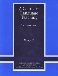 A course in language teaching - Ur