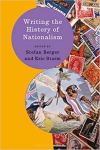 (Writing History) Eric Storm (editor) - Writing the History of Nationalism-Bloomsbury Academic (2019)