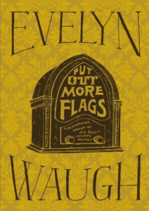  OceanofPDF.com Put Out More Flags - Evelyn Waugh