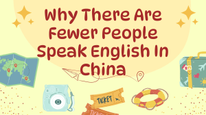 Why there are fewer people speak English in China