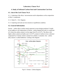 Study of Softened Carbon Steel and Construction Cast Iron