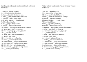 Present Simple and Present Continuous