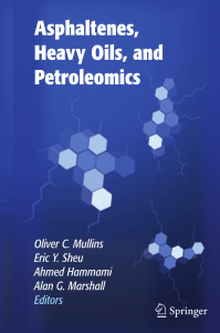 Asphaltenes, Heavy Oils and Petroleomics