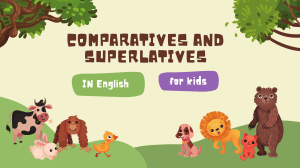 COMPARATIVES AND SUPERLATIVES