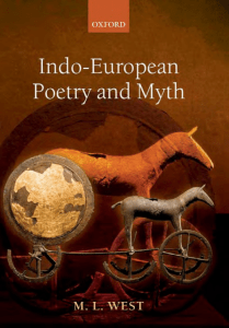 Indo-European Poetry and Myth _ M. I. West